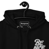 Be Nice Hoodie - SWAGMATE