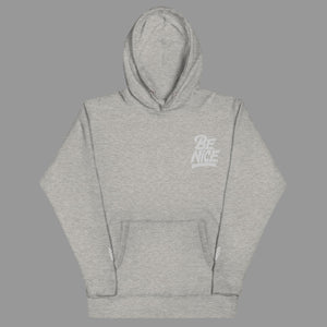 Be Nice Hoodie - SWAGMATE