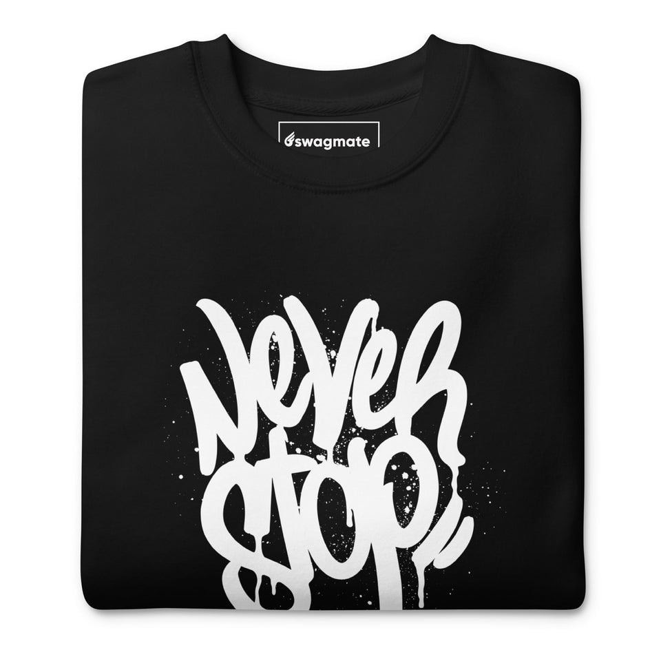 Never Stop The Hustle Crewneck - SWAGMATE